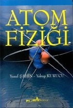 Pegem Atom Fiziği - Yakup Kurucu, Yusuf Şahin Pegem Akademi Yayınları