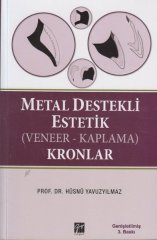 Gazi Kitabevi Metal Destekli Estetik Kronlar - Hüsnü Yavuzyılmaz Gazi Kitabevi