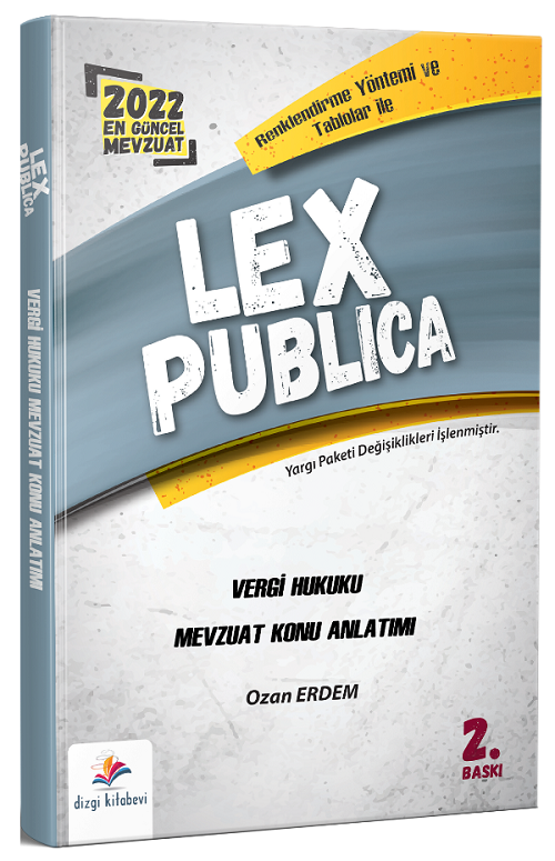 Dizgi Kitap 2022 LEX Publica Hakimlik Vergi Hukuku Mevzuat Konu Anlatımı 2. Baskı - Ozan Erdem Dizgi Kitap