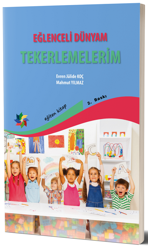 Eğiten Kitap Eğlenceli Dünyam, Tekerlemelerim 2. Baskı - Mahmut Yılmaz Eğiten Kitap