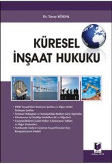 Adalet Küresel İnşaat Hukuku - Tunay Köksal Adalet Yayınevi