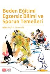 Pegem Beden Eğitimi Egzersiz Bilimi ve Sporun Temelleri - Sinan Ayan Pegem Akademi Yayınları