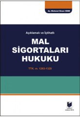 Adalet Mal Sigortaları Hukuku - Mehmet Sinan Cebe Adalet Yayınevi