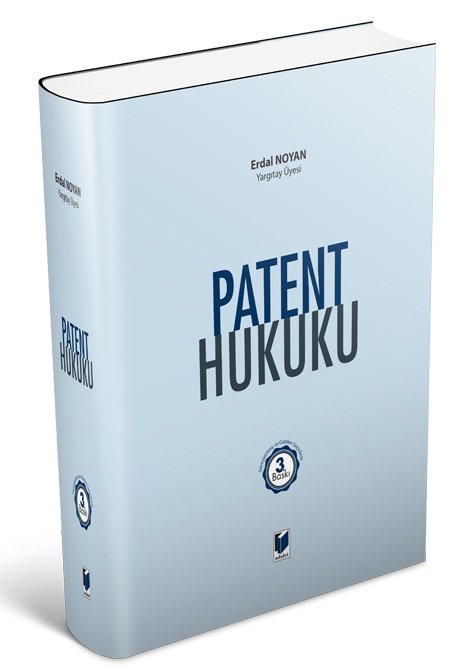 Adalet Patent Hukuku - Erdal Noyan Adalet Yayınevi