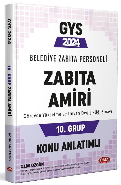 Data 2024 GYS Belediye Zabıta Personeli Zabıta Amiri 10. Grup Konu Anlatımlı Görevde Yükselme Data Yayınları