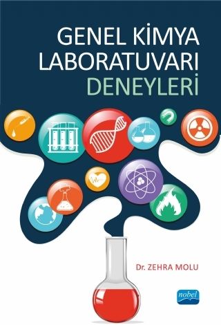 Nobel Genel Kimya Laboratuvarı Deneyleri - Zehra Molu Nobel Akademi Yayınları