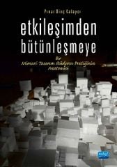 Nobel Etkileşimden Bütünleşmeye - Pınar Dinç Kalaycı Nobel Akademi Yayınları