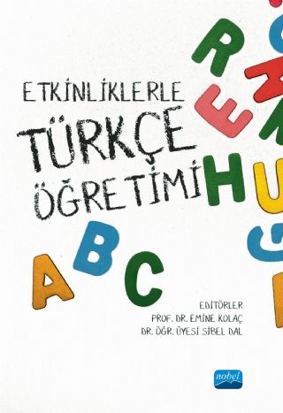 Nobel Etkinliklerle Türkçe Öğretimi - Emine Kolaç, Sibel Dal Nobel Akademi Yayınları