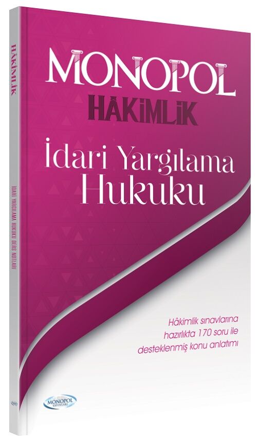 Monopol Adli İdari Hakimlik İdari Yargılama Hukuku Konu Anlatımı ve Soru Bankası Monopol Yayınları