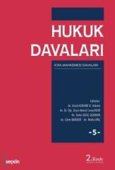 Seçkin Hukuk Davaları 5 - İcra Mahkemelerinin Görevlerine Giren Davalar Seçkin Yayınları