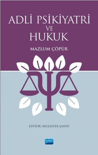 Nobel Adli Psikiyatri ve Hukuk - Mazlum Çöpür Nobel Akademi Yayınları