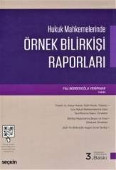 Seçkin Hukuk Mahkemelerinde Örnek Bilirkişi Raporları 3. Baskı - Filiz Berberoğlu Yenipınar Seçkin Yayınları