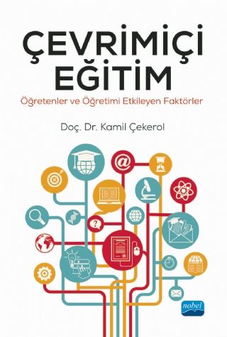 Nobel Çevrimiçi Eğitim, Öğretenler ve Öğretimi Etkileyen Faktörler - Kamil Çekerol Nobel Akademi Yayınları