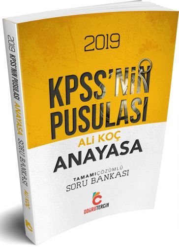 SÜPER FİYAT - Doğru Tercih 2019 KPSS nin Pusulası Anayasa Soru Bankası Çözümlü Ali Koç Doğru Tercih Yayınları