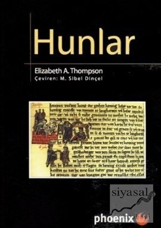 Phoenix Hunlar - Elizabeth A. Thompson Phoenix Yayınları