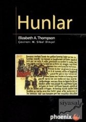 Phoenix Hunlar - Elizabeth A. Thompson Phoenix Yayınları