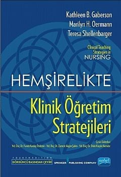 Nobel Hemşirelikte Klinik Öğretim Stratejileri - Funda Kardaş Özdemir Nobel Akademi Yayınları