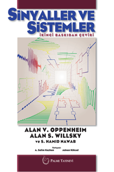 Palme Sinyaller ve Sistemler - Salim Kayhan, Adnan Köksal Palme Akademik Yayınları