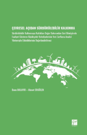 Gazi Kitabevi Çevresel Açıdan Sürdürülebilir Kalkınma - Banu Bolayır, Ahmet Ergülen Gazi Kitabevi