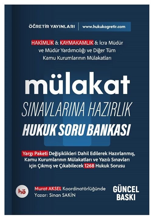 Öğretir HMGS Hakimlik Kaymakamlık Mülakat Sınavlarına Hazırlık Hukuk Soru Bankası - Sinan Sakin Öğretir Yayınları