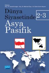 Nobel Dünya Siyasetinde Asya Pasifik 2-3 - İsmail Ermağan Nobel Akademi Yayınları