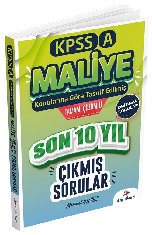 Dizgi Kitap 2025 KPSS A Grubu Maliye Çıkmış Sorular Son 10 Yıl Konularına Göre Çözümlü - Mehmet Yıldız Dizgi Kitap