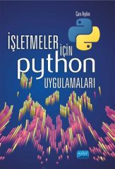 Nobel İşletmeler İçin Python Uygulamaları - Can Aydın Nobel Akademi Yayınları