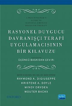 Nobel Rasyonel Duygucu Davranışçı Terapi Uygulamacısının Bir Kılavuzu - Murat Artıran Nobel Akademi Yayınları