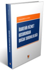 Adalet İdarenin Hizmet Kusurundan Doğan Sorumluluğu - Muhammed Ali Aydın Adalet Yayınevi