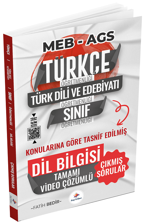 Dizgi Kitap ÖABT MEB-AGS Türkçe-Edebiyat-Sınıf Dil Bilgisi Son 12 Yıl Çıkmış Sorular Konularına Göre Çözümlü - Fatih Bedir Dizgi Kitap Yayınları