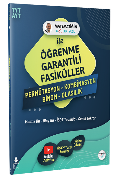 Matematiğin Güler Yüzü YKS TYT AYT Permütasyon Kombinasyon Binom Olasılık Öğrenme Garantili Fasiküller Matematiğin Güler Yüzü Yayınları