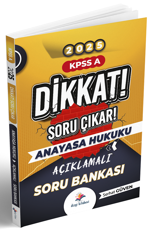 Dizgi Kitap 2025 KPSS A Grubu Anayasa Hukuku Dikkat Soru Çıkar Soru Bankası - Serhat Güven Dizgi Kitap