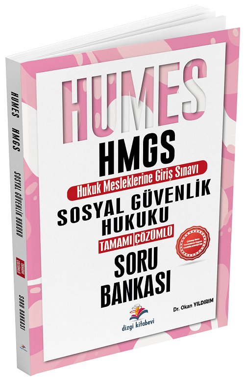 Dizgi Kitap HUMES HMGS Sosyal Güvenlik Hukuku Soru Bankası Çözümlü - Okan Yıldırım Dizgi Kitap