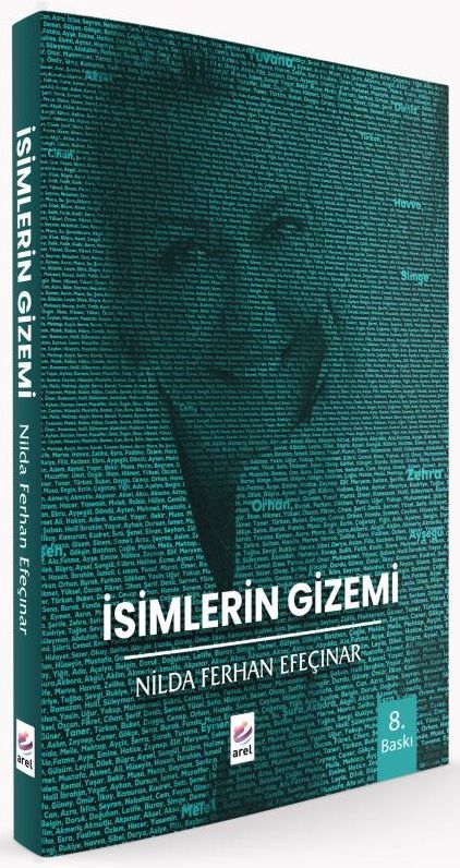 Arel İsimlerin Gizemi - Nilda Ferhan Efeçınar Arel Yayınları