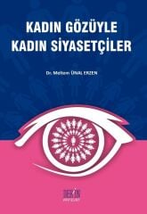 Derin Yayınları Kadın Gözüyle Kadın Siyasetçiler - Meltem Ünal Erzen Derin Yayınları