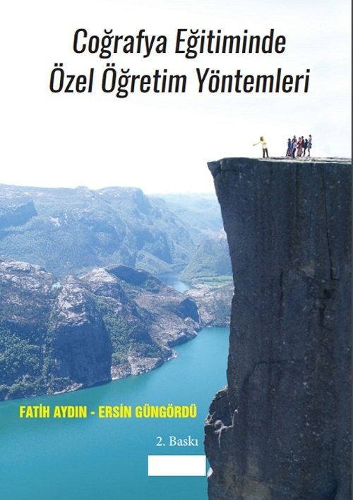 Pegem Coğrafya Eğitiminde Özel Öğretim Yöntemleri - Fatih Aydın, Ersin Güngördü Pegem Akademi Yayınları