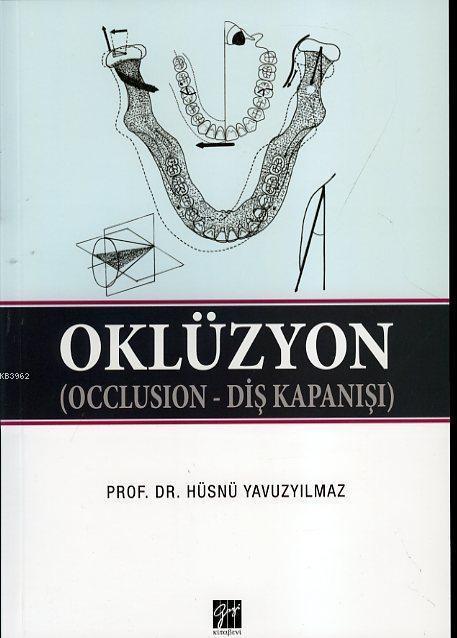 Gazi Kitabevi Oklüzyon - Hüsnü Yavuzyılmaz Gazi Kitabevi