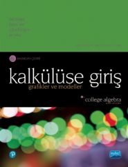 Nobel Kalkülüse Giriş Grafikler ve Modeller - Marvin L. Bittinger Nobel Akademi Yayınları