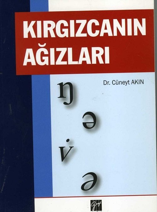 Gazi Kitabevi Kırgızcanın Ağızları - Cüneyt Akın Gazi Kitabevi