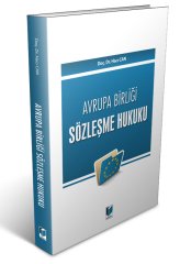 Adalet Avrupa Birliği Sözleşme Hukuku - Hacı Can Adalet Yayınevi