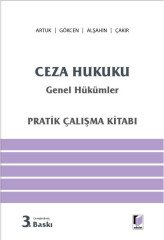 Adalet Adalet Uygulamalı Ceza Hukuku Genel Hükümler Pratik Çalışma Kitabı 3. Baskı - Mehmet Emin Artuk, Ahmet Gökcen Adalet YayıneviCeza Hukuku Genel Hükümler Pratik Çalışma Kitabı 2. Baskı - Mehmet Emin Artuk, Ahmet Gökcen Adalet Yayınevi