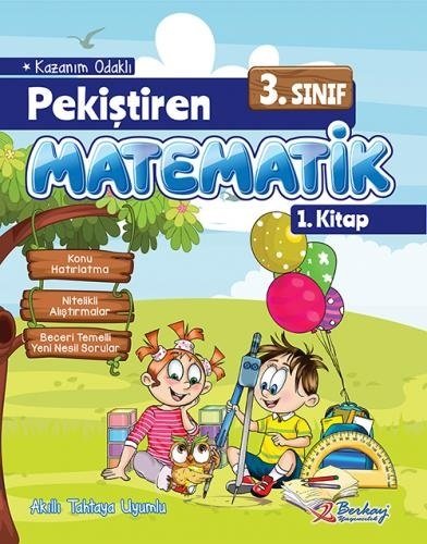 Berkay 3. Sınıf Pekiştiren Matematik Konu Anlatımlı Soru Bankası 1. Kitap Berkay Yayıncılık