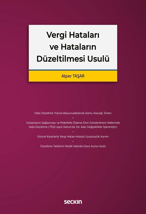 Seçkin Vergi Hataları ve Hataların Düzeltilmesi Usulü - Alper Taşar Seçkin Yayınları