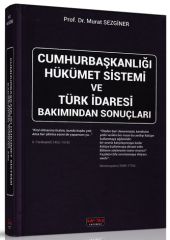 Savaş Cumhurbaşkanlığı Hükümet Sistemi ve Türk İdaresi Bakımından Sonuçları - Murat Sezginer Savaş Yayınları