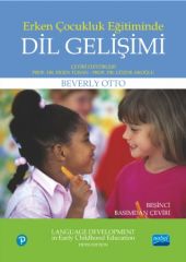 Nobel Erken Çocukluk Eğitiminde Dil Gelişimi - Beverly Otto Nobel Akademi Yayınları