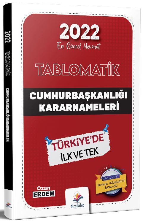 Dizgi Kitap 2022 Kaymakamlık Tablomatik Cumhurbaşkanlığı Kararnameleri Mevzuat Konu Anlatımı - Ozan Erdem Dizgi Kitap