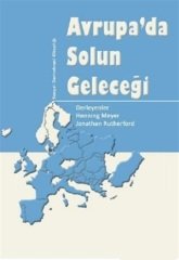 Phoenix Avrupa'da Solun Geleceği - Henning Meyer, Jonathan Butherford Phoenix Yayınları