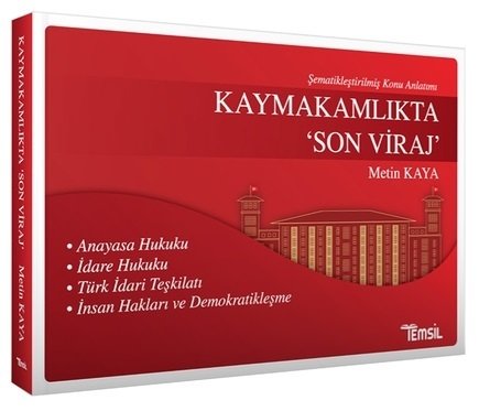 Temsil Kaymakamlıkta Son Viraj Şematikleştirilmiş Konu Anlatımı - Metin Kaya Temsil Yayınları