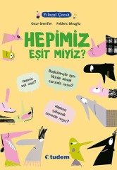 Filozof Çocuk - Hepimiz Eşit Miyiz? - Oscar Brenifier Tudem Yayınları