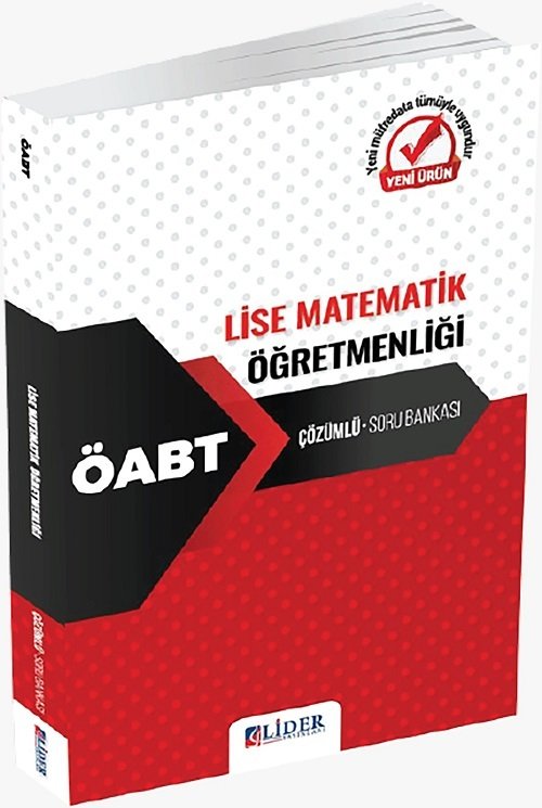 SÜPER FİYAT - Lider ÖABT Lise Matematik Öğretmenliği Soru Bankası Çözümlü Lider Yayınları